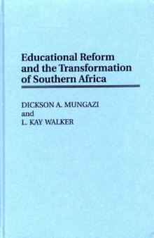Educational Reform and the Transformation of Southern Africa