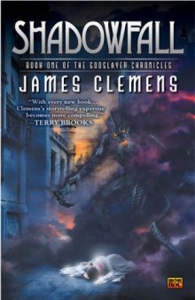 Shadowfall: Book One of the Godslayer Chronicles