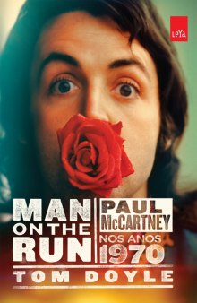 Man on the run - Paul McCartney nos anos 1970