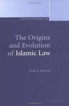 Origins evolution islamic law