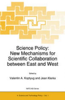 Science Policy: New Mechanisms for Scientific Collaboration between East and West