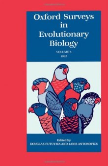 Oxford Surveys in Evolutionary Biology: Volume 8: 1991 (Oxford Surveys in Evolutionary Biology)