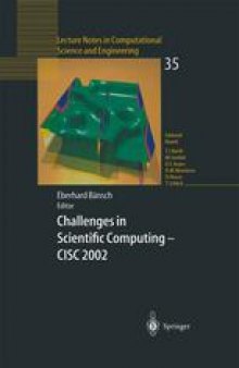Challenges in Scientific Computing - CISC 2002: Proceedings of the Conference Challenges in Scientific Computing Berlin, October 2–5, 2002