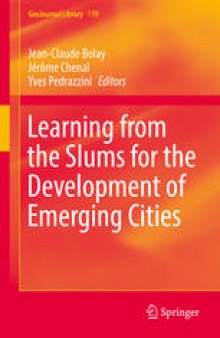 Learning from the Slums for the Development of Emerging Cities