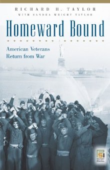 Homeward Bound: American Veterans Return from War