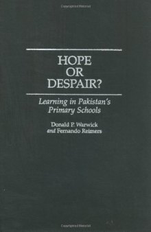 Hope or Despair?: Learning in Pakistan's Primary Schools