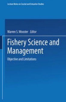 Fishery Science and Management: Objectives and Limitations