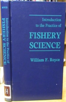 Introduction to the Practice of Fishery Science