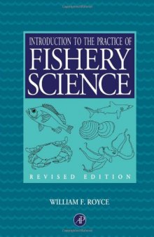 Introduction to the Practice of Fishery Science, Revised Edition