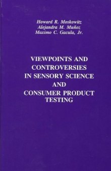 Viewpoints and Controversies in Sensory Science and Consumer Product Testing (Publications in Food Science and Nutrition)