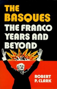 The Basques, the Franco years and beyond