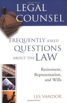 Legal Counsel: Frequently Asked Questions About the Law, Book 3 (Legal Counsel)