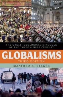 Globalisms: The Great Ideological Struggle of the Twenty-First Century