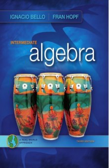 Intermediate Algebra : A Real-World Approach (3rd Edition) 