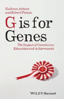 G is for Genes: The Impact of Genetics on Education and Achievement