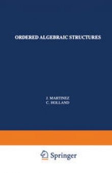 Ordered Algebraic Structures: The 1991 Conrad Conference