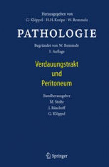 Pathologie: Verdauungstrakt und Peritoneum