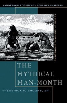 Mythical Man-Month: Essays on Software Engineering