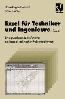 Excel für Techniker und Ingenieure: Eine grundlegende Einführung am Beispiel technischer Problemstellungen