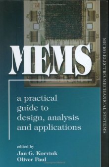 MEMS: A Practical Guide to Design, Analysis, and Applications