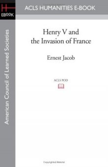 Henry V and the Invasion of France