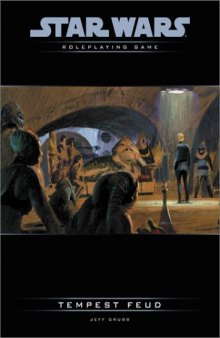 Tempest Feud: An Adventure for 9th-Level Heroes (Star Wars Roleplaying Game)