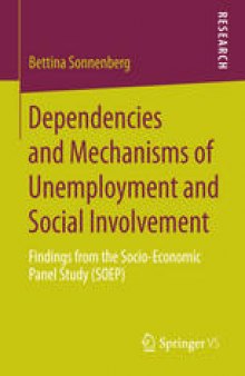 Dependencies and Mechanisms of Unemployment and Social Involvement: Findings from the Socio-Economic Panel Study (SOEP)