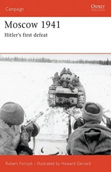 Moscow 1941 : Hitler's first defeat