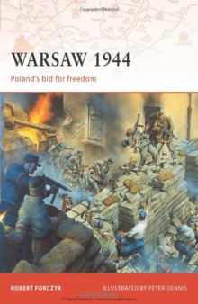 Osprey Campaign 205 - Warsaw 1944: Poland's Bid for Freedom