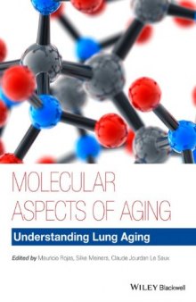 Molecular Aspects of Aging : Understanding Lung Aging