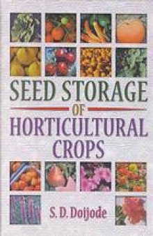 Seed storage of horticultural crops