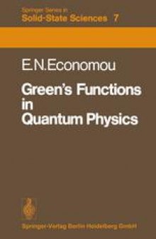 Green’s Functions in Quantum Physics