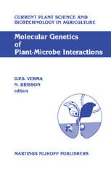 Molecular genetics of plant-microbe interactions: Proceedings of the Third International Symposium on the Molecular Genetics of Plant-Microbe Associations, Montreal, Quebec, Canada, July 27–31, 1986