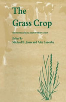 The Grass Crop: The Physiological basis of production