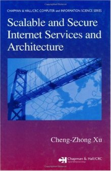 Scalable and Secure Internet Service and Architecture