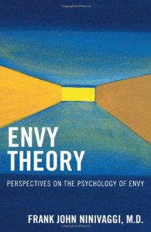 Envy Theory: Perspectives on the Psychology of Envy 