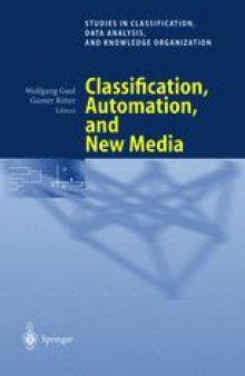 Classification, Automation, and New Media: Proceedings of the 24th Annual Conference of the Gesellschaft für Klassifikation e.V., University of Passau, March 15—17, 2000