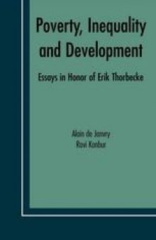 Poverty, Inequality and Development: Essays in Honor of Erik Thorbecke