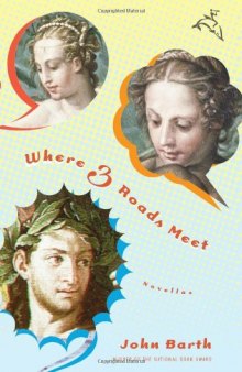 Where Three Roads Meet: Novellas