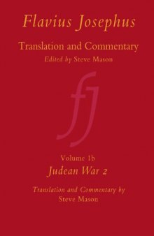 Flavius Josephus: Judean War 2 (Flavius Josephus: Translation and Commentary)