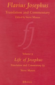 Flavius Josephus: Translation and Commentary : Life of Josephus