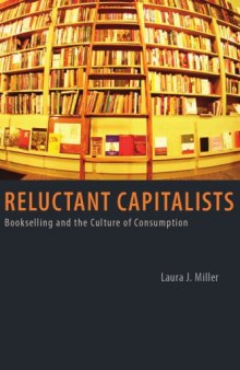 Reluctant capitalists : bookselling and the culture of consumption