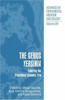 The Genus Yersinia : Entering the Functional Genomic Era