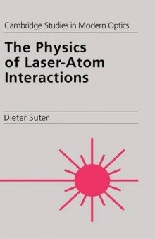 The physics of laser-atom interactions