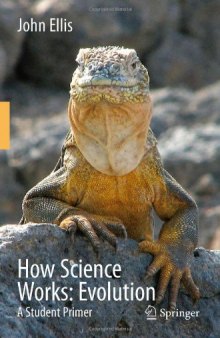 How Science Works: Evolution: A Student Primer