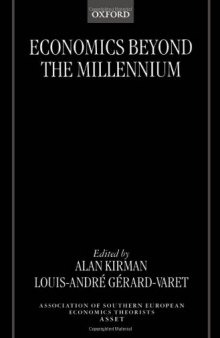 Economics beyond the Millennium (The Sset Series)