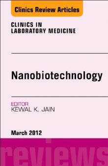 NanoOncology, An Issue of Clinics in Laboratory Medicine - E-Book, 1e