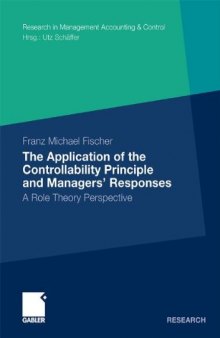 The Application of the Controllability Principle and Managers' Responses