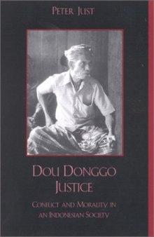 Dou Donggo justice: conflict and morality in an Indonesian society