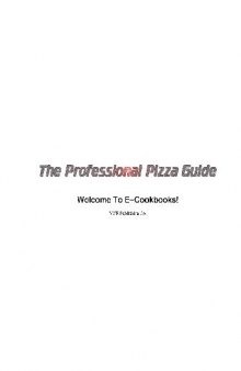 Professional Pizza Guide